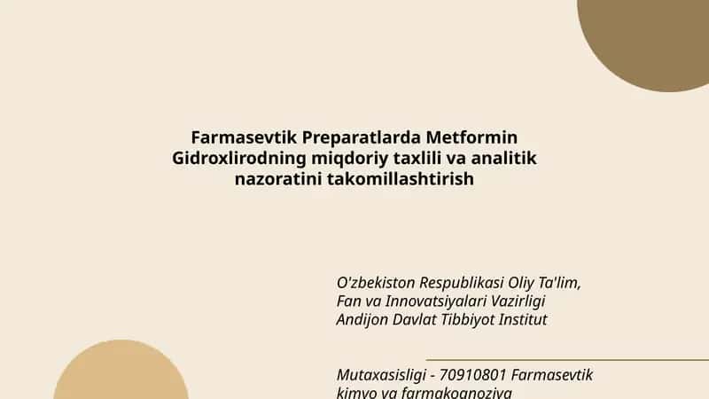 Farmasevtik Preparatlarda Metformin Gidroxlirodning miqdoriy taxlili va analitik nazoratini takomillashtirish