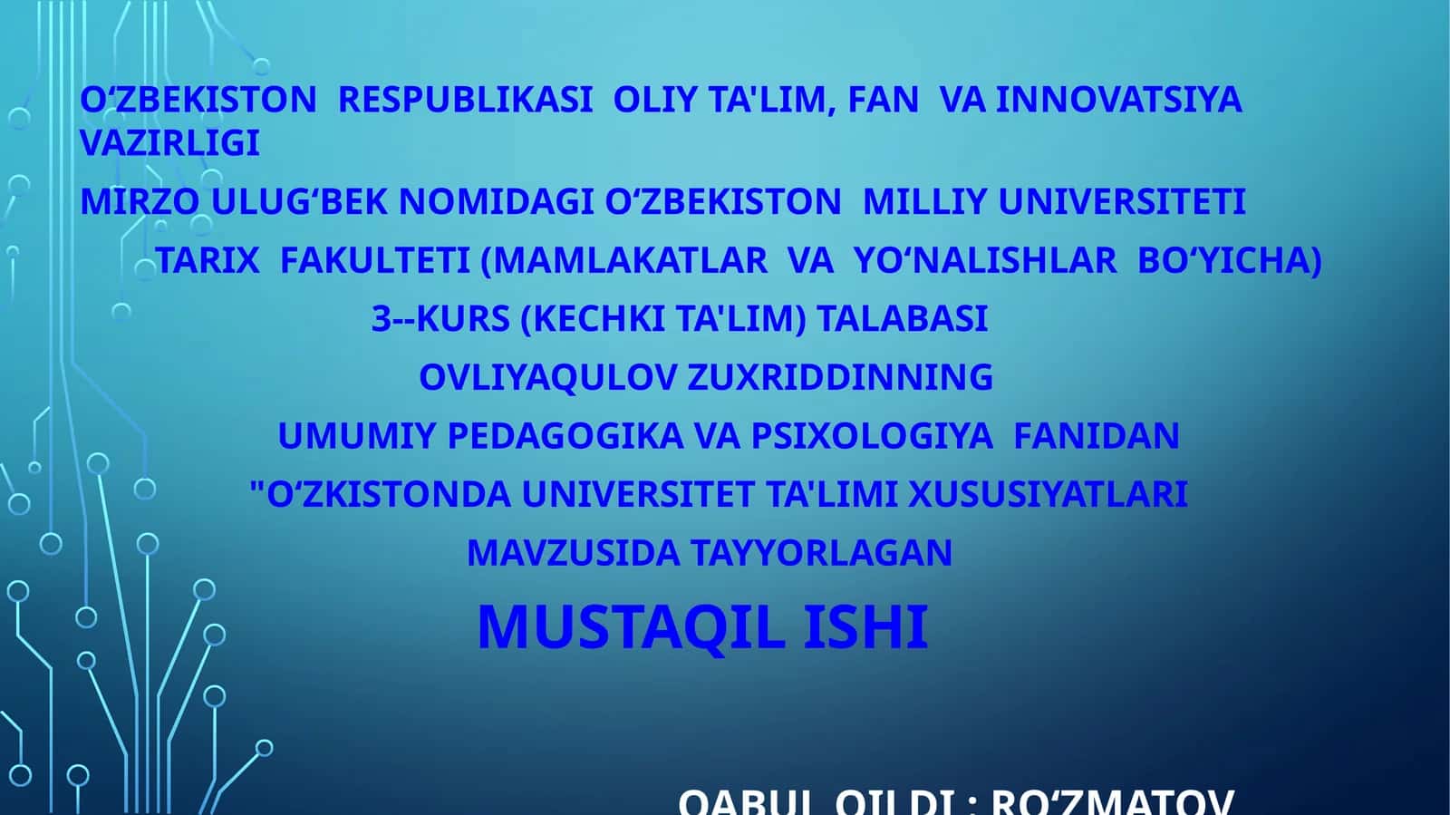 Oʻzbekistonda Universitet ta'limi  xusuyatlari