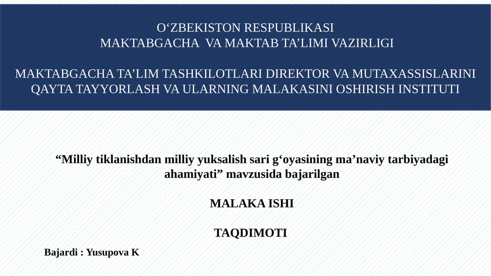 “Milliy tiklanishdan milliy yuksalish sari g‘oyasining ma’naviy tarbiyadagi ahamiyati”