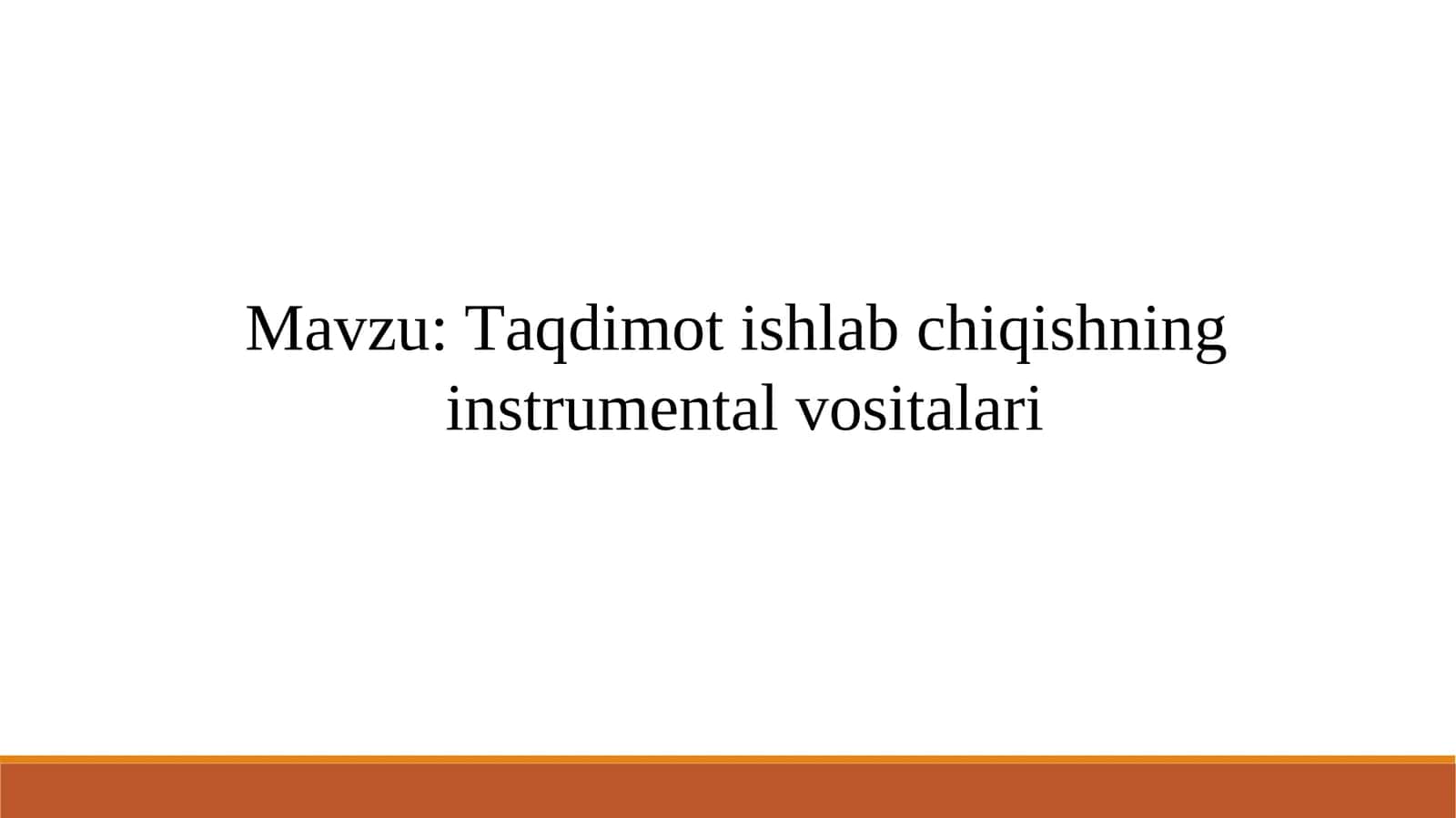 Taqdimotishlabchiqishning instrumental vositalari