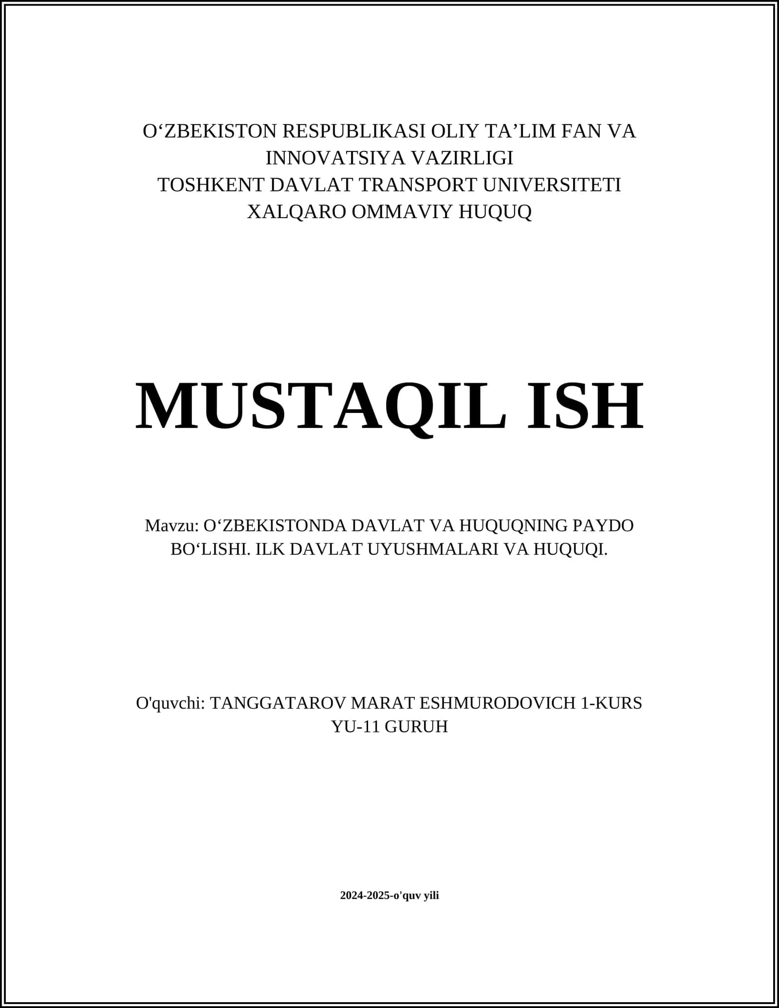 O‘ZBEKISTONDA DAVLAT VA HUQUQNING PAYDO BO‘LISHI. ILK DAVLAT UYUSHMALARI VA HUQUQI