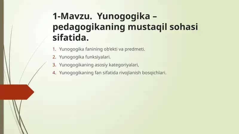 Yunnogogika – pedagogikaning mustaqil sohasi sifatida