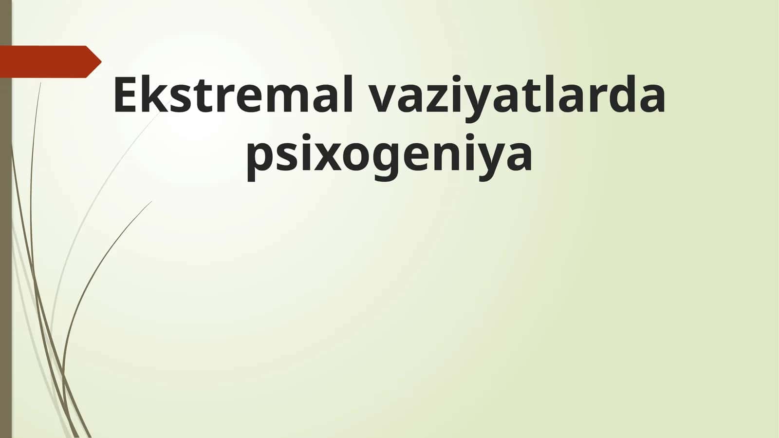 Ekstremal vaziyatlar psixogeniya