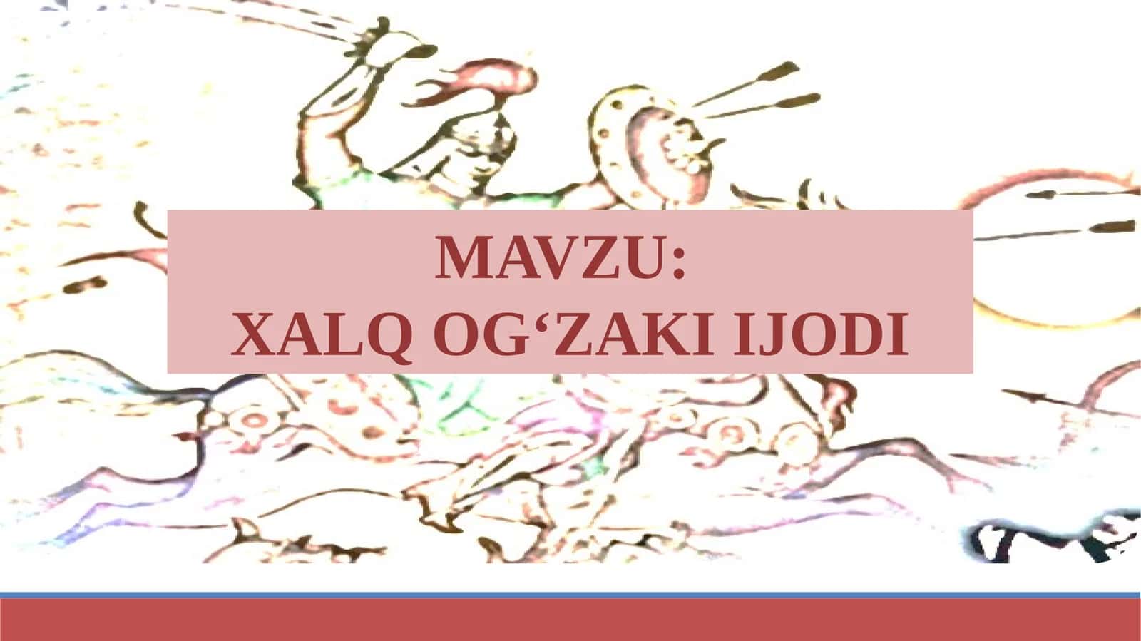Xalq Og‘zaki Ijodi