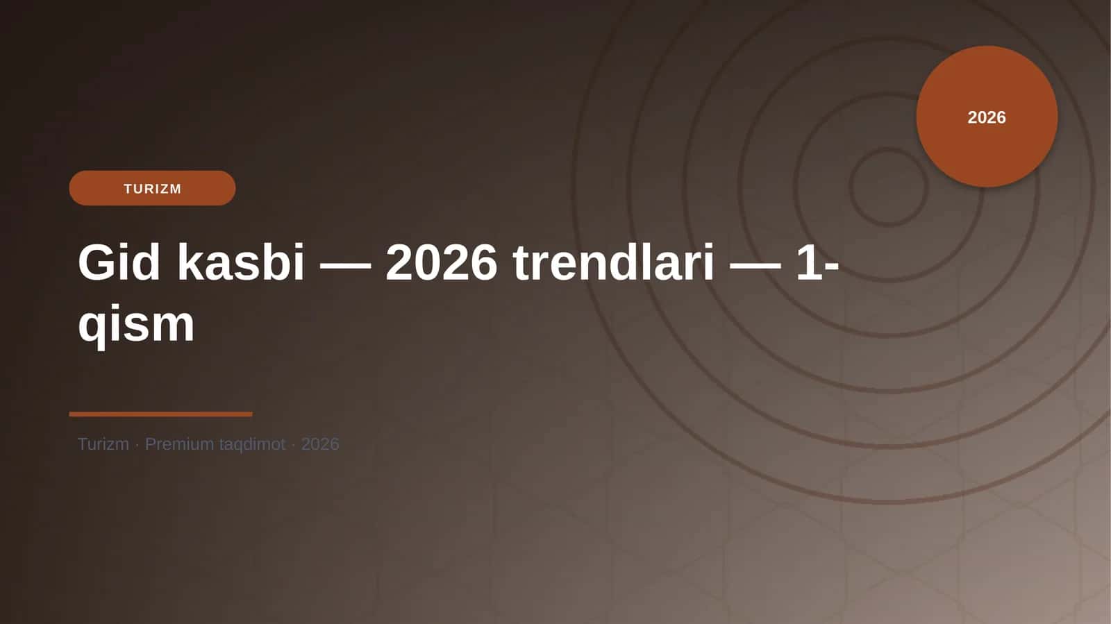 Gid kasbi — 2026 trendlari — 1-qism