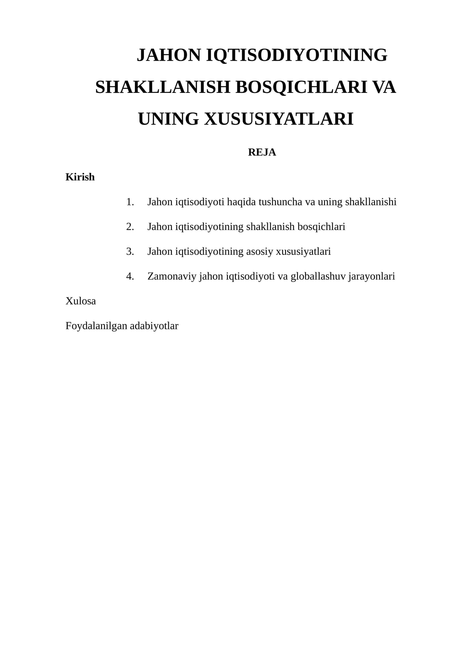 Jahon iqtisodiyotining shakllanish bosqichlari va uning xususiyatlari