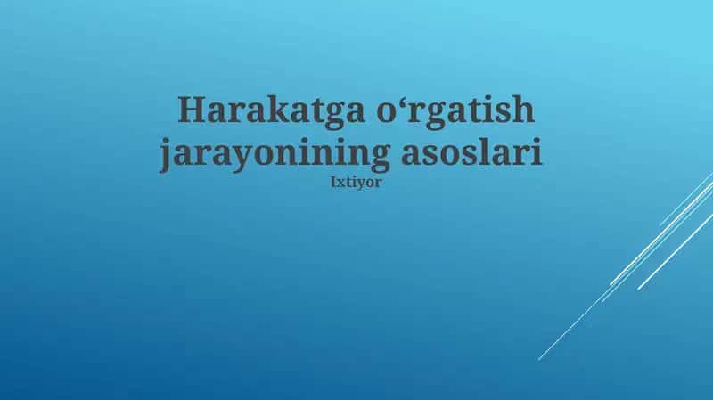 Harakatga oʻrgatish jarayonining asoslari