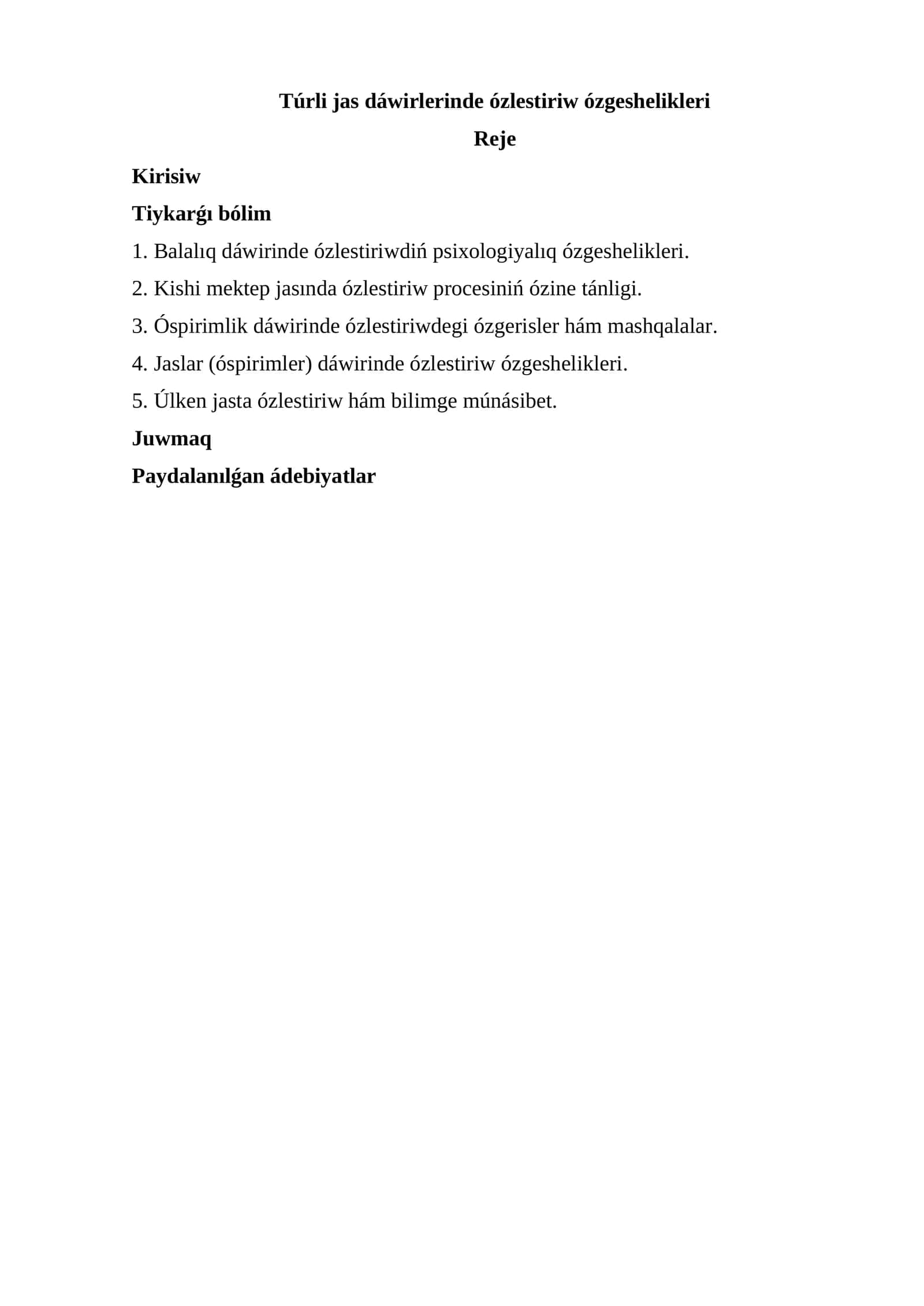 Túrli jas dáwirlerinde ózlestiriw ózgeshelikleri
