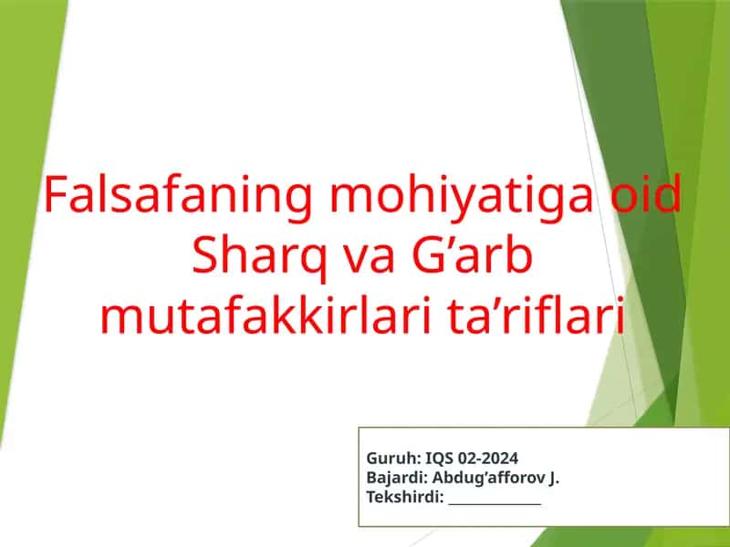 Falsafaning mohiyatiga oid Sharq va G’arb mutafakkirlari ta’riflari