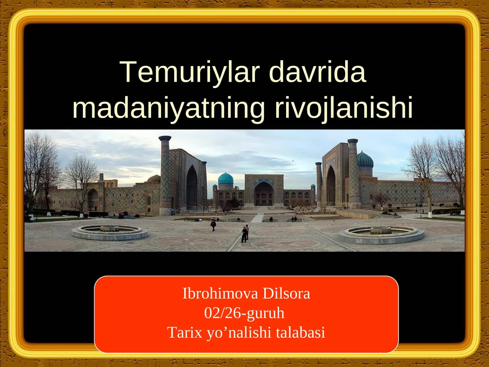 Temuriylar davrida madaniyatning rivojlanishi
