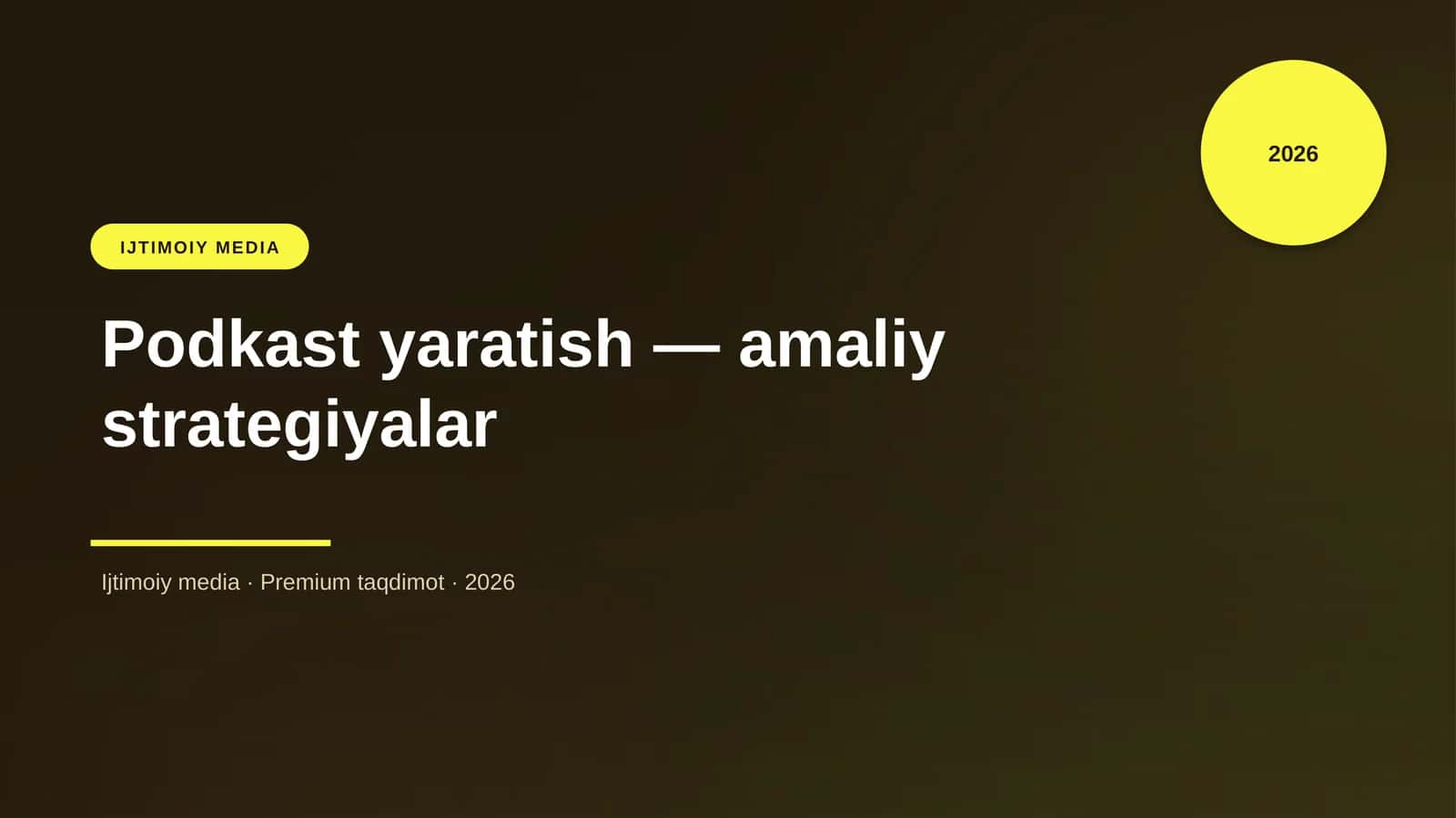 Podkast yaratish — amaliy strategiyalar