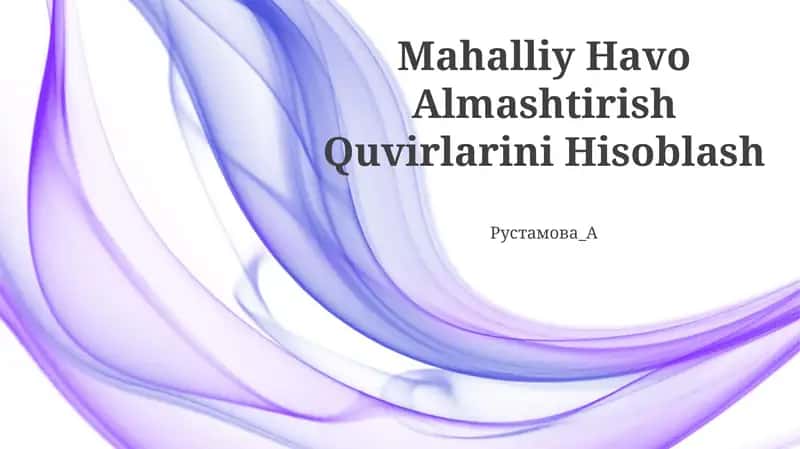 Mahalliy Havo Almashtirish Quvirlarini Hisoblash