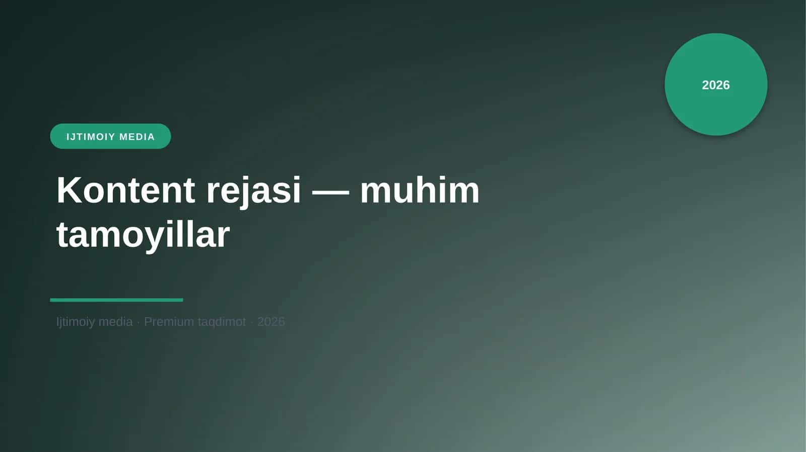 Kontent rejasi — muhim tamoyillar