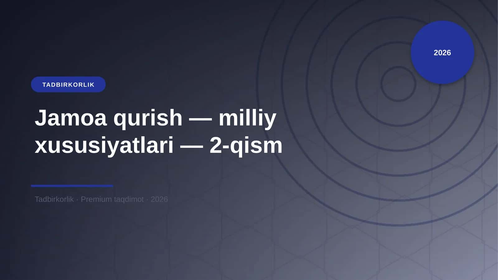 Jamoa qurish — milliy xususiyatlari — 2-qism