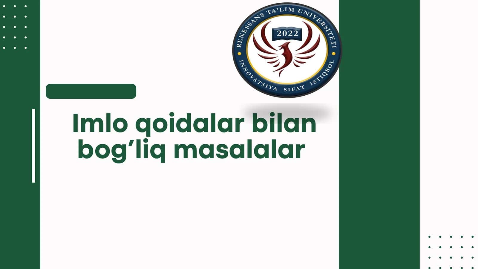 Imlo qoidalar bilan bog’liq masalalar