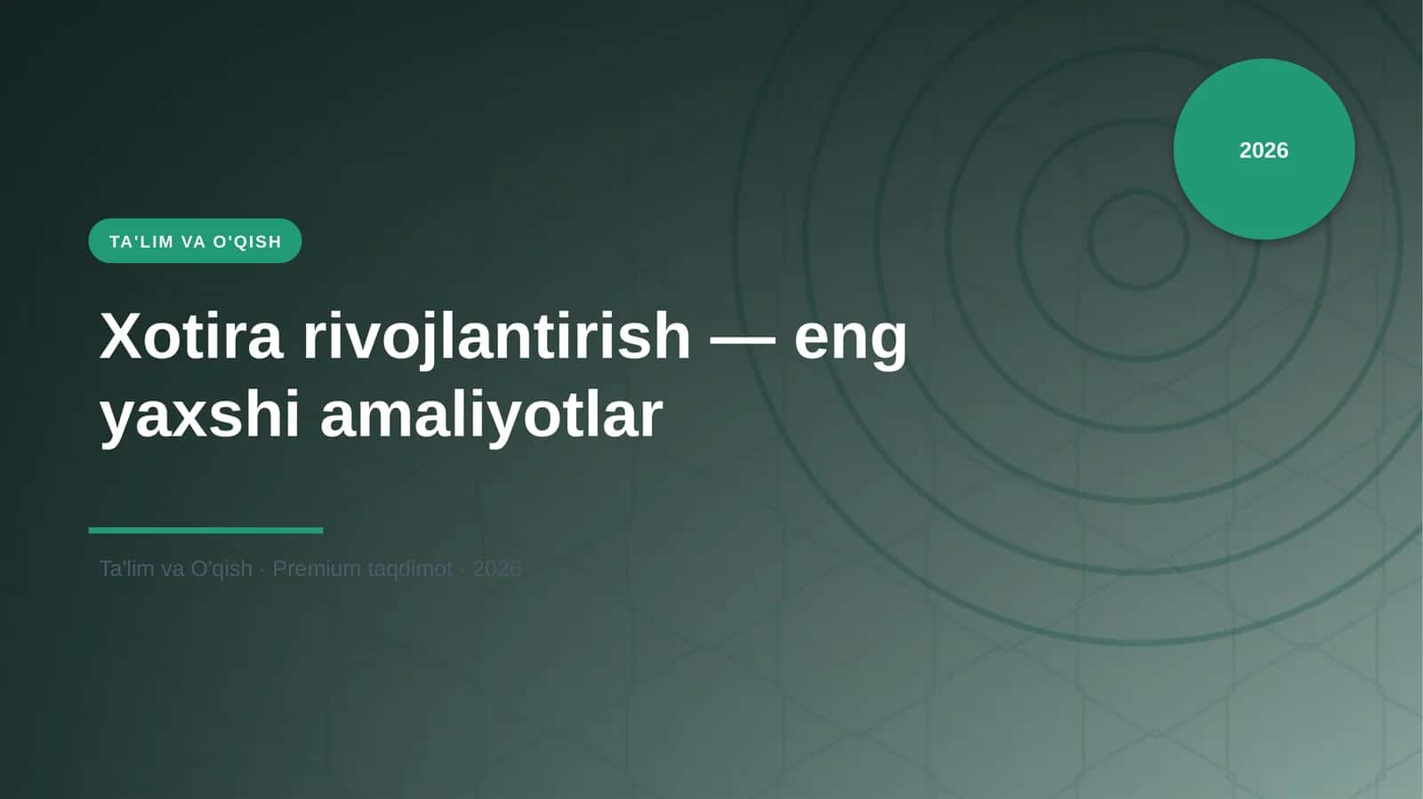 Xotira rivojlantirish — eng yaxshi amaliyotlar