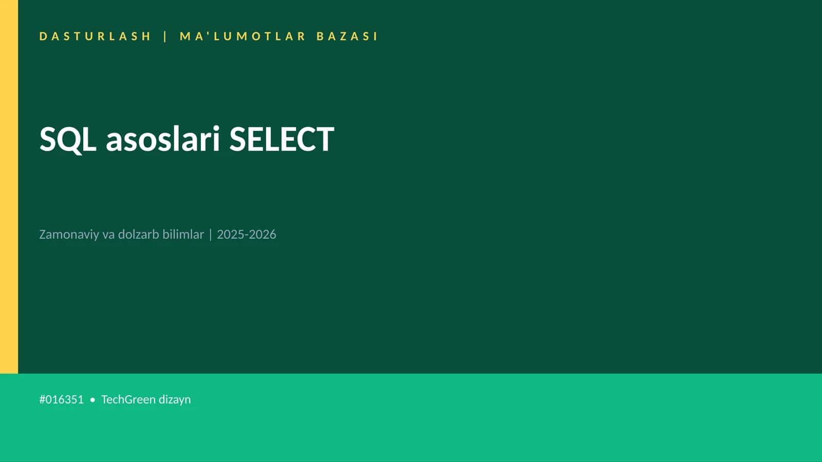 SQL asoslari SELECT