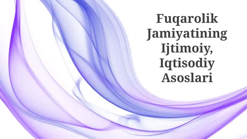 Fuqarolik Jamiyatining Ijtimoiy, Iqtisodiy Asoslari