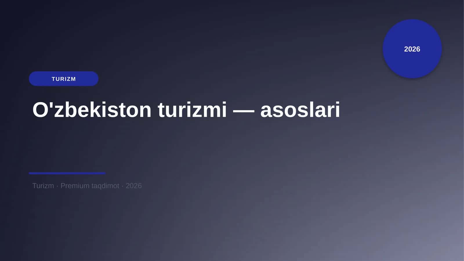 O'zbekiston turizmi — asoslari