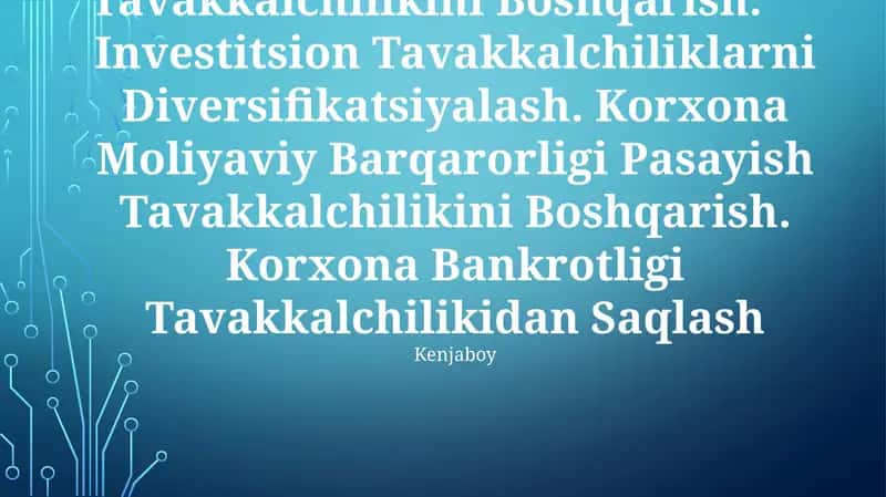 Korxonalar Moliyaviy Mustaqilligini Yo`Qotish Tavakkalchilikini Boshqarish