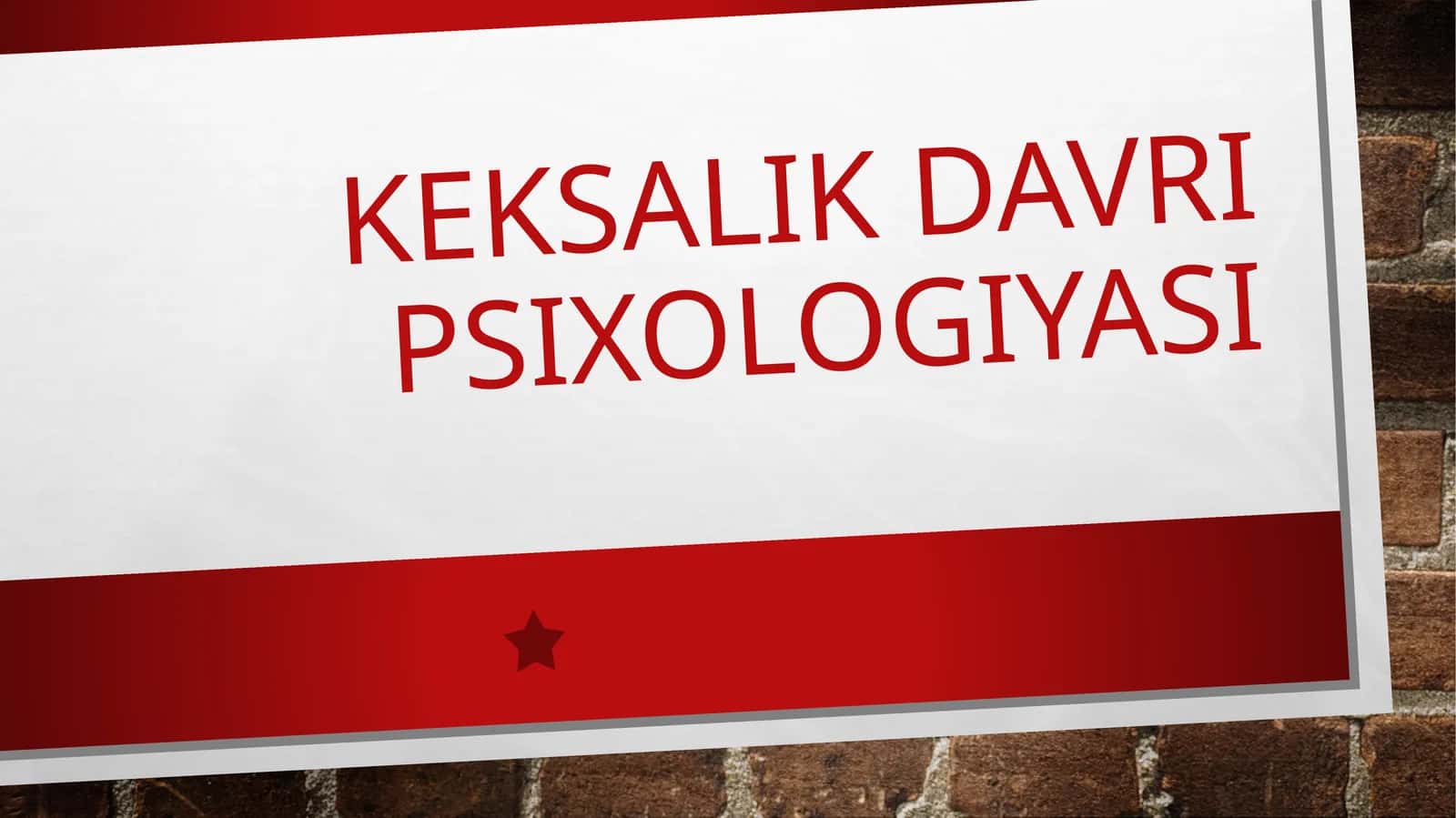 Keksalik davri psixologiyasi
