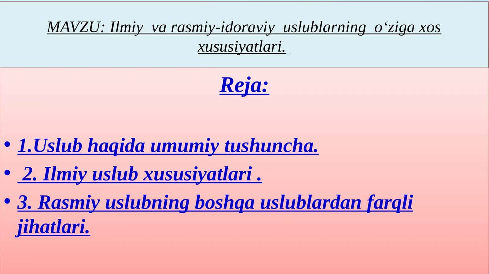 Ilmiy varasmiy-idoraviy uslublarning o‘ziga xos hususiyatlari