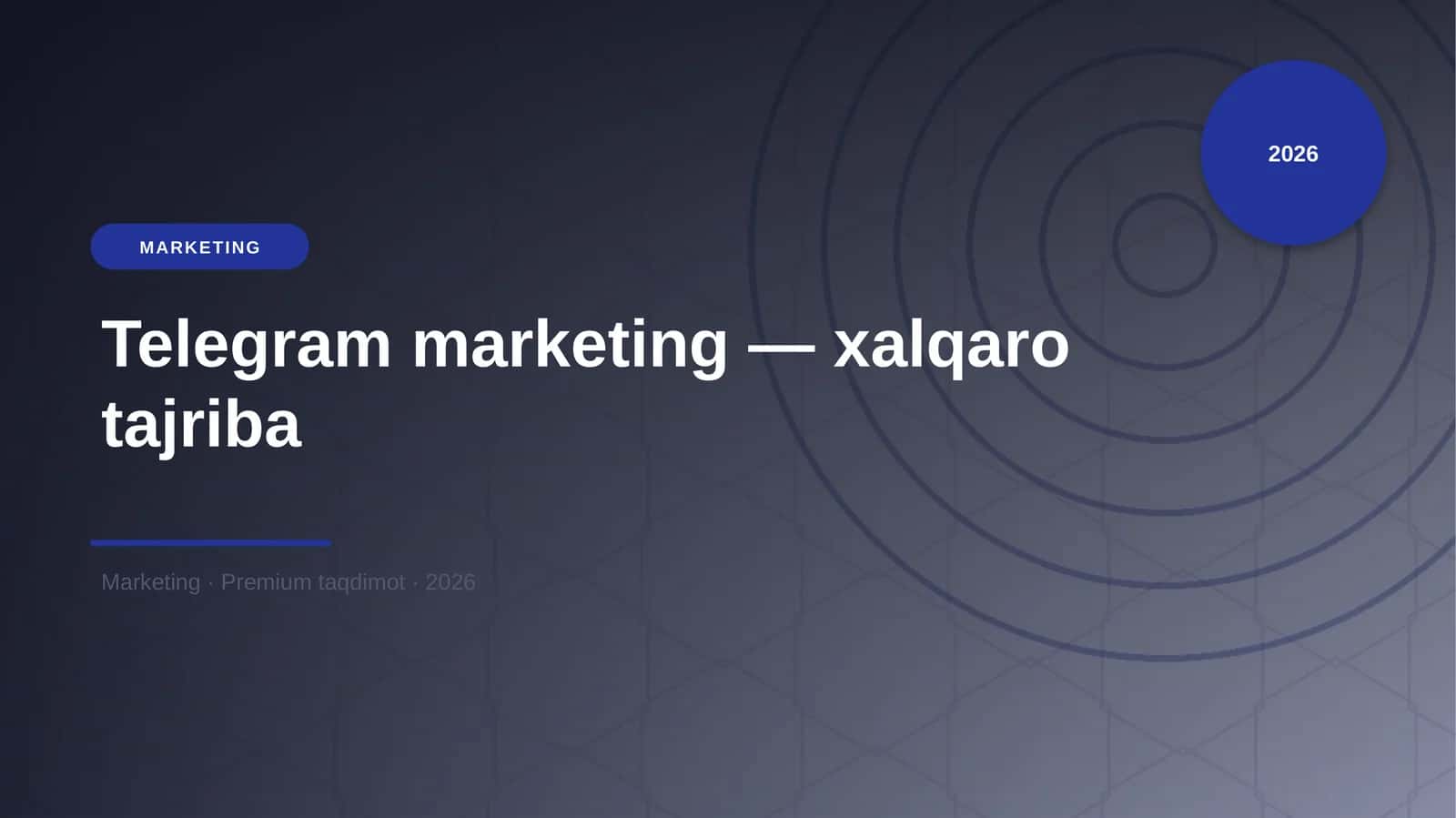 Telegram marketing — xalqaro tajriba