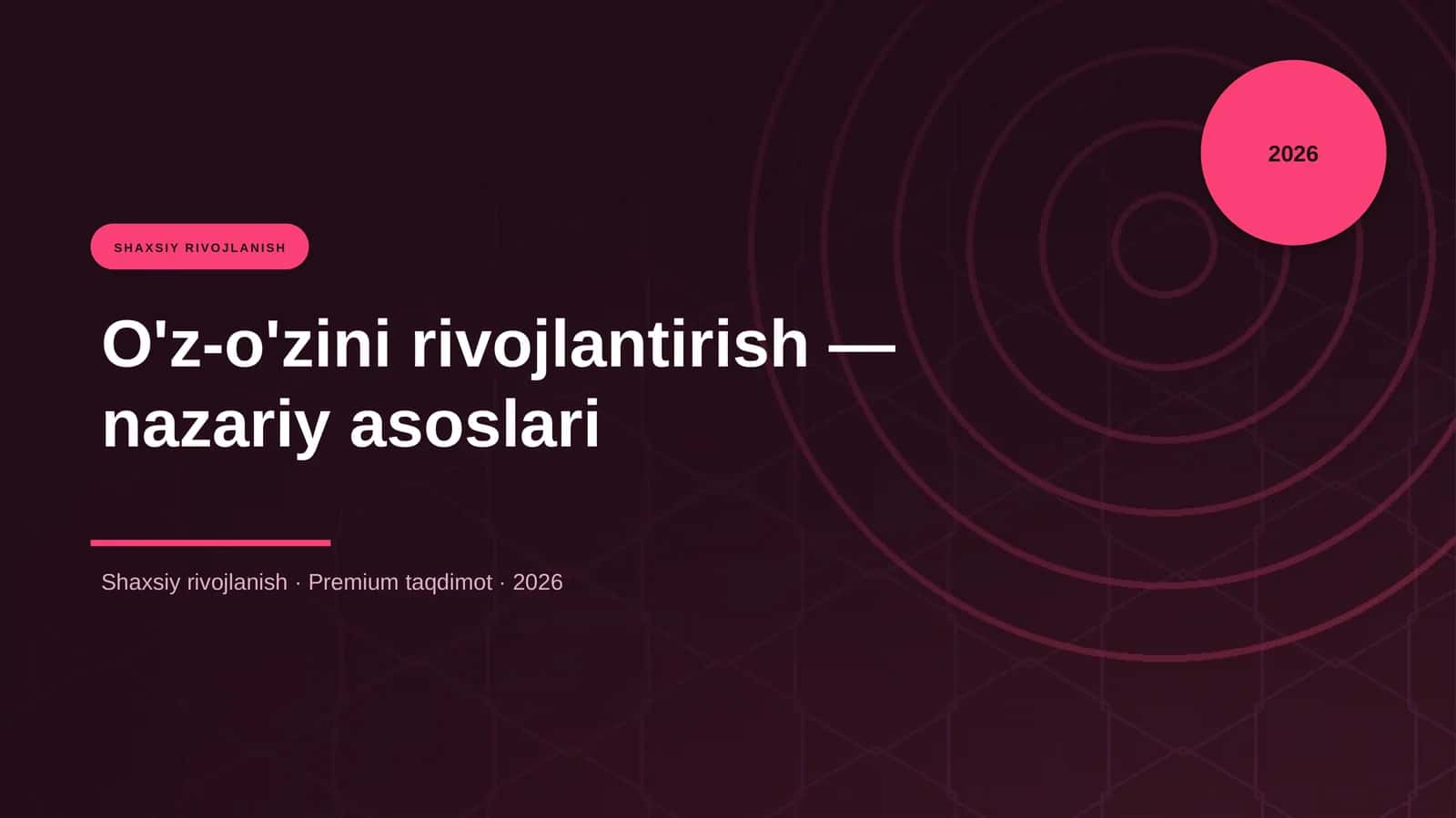 O'z-o'zini rivojlantirish — nazariy asoslari