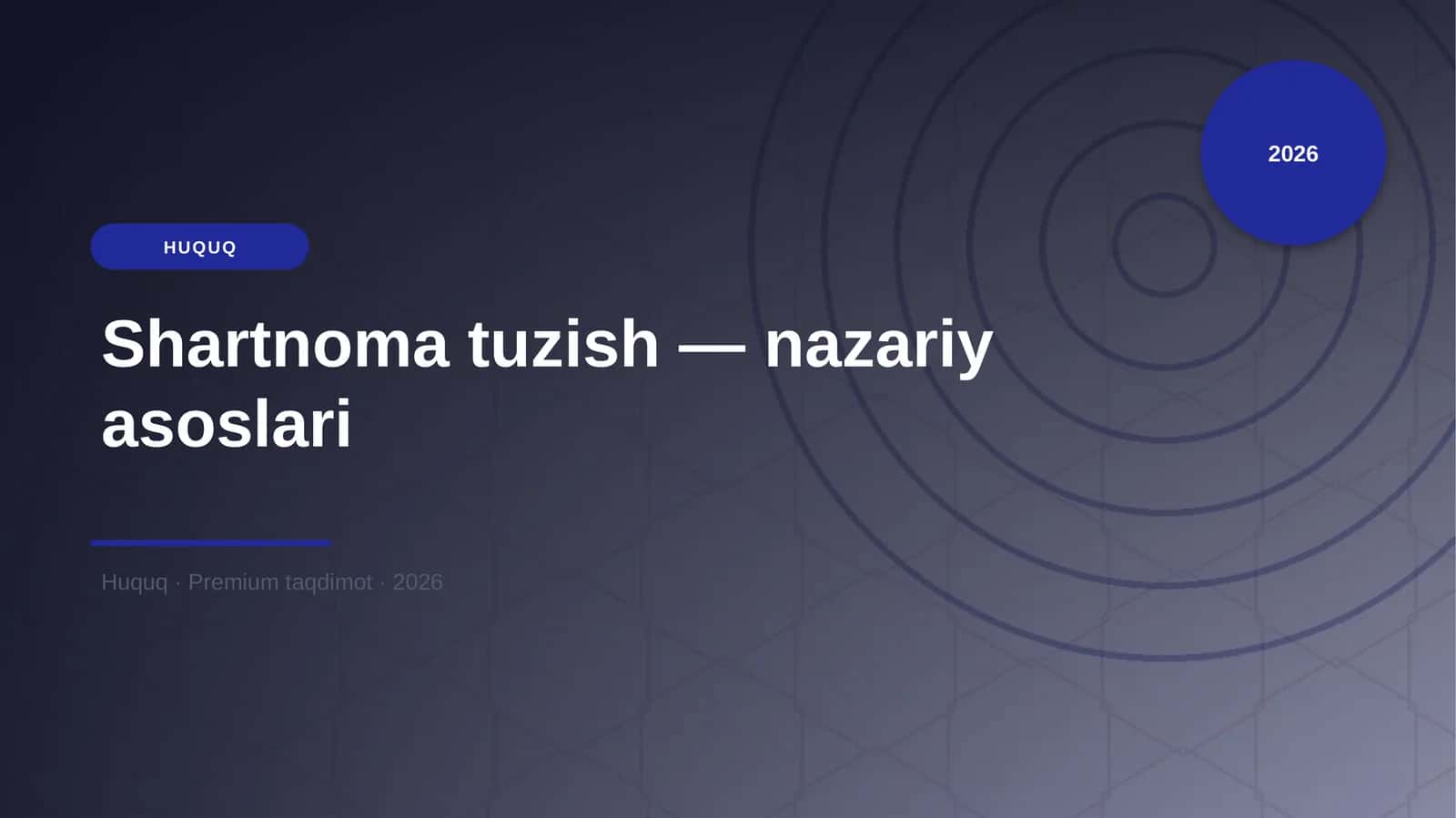 Shartnoma tuzish — nazariy asoslari