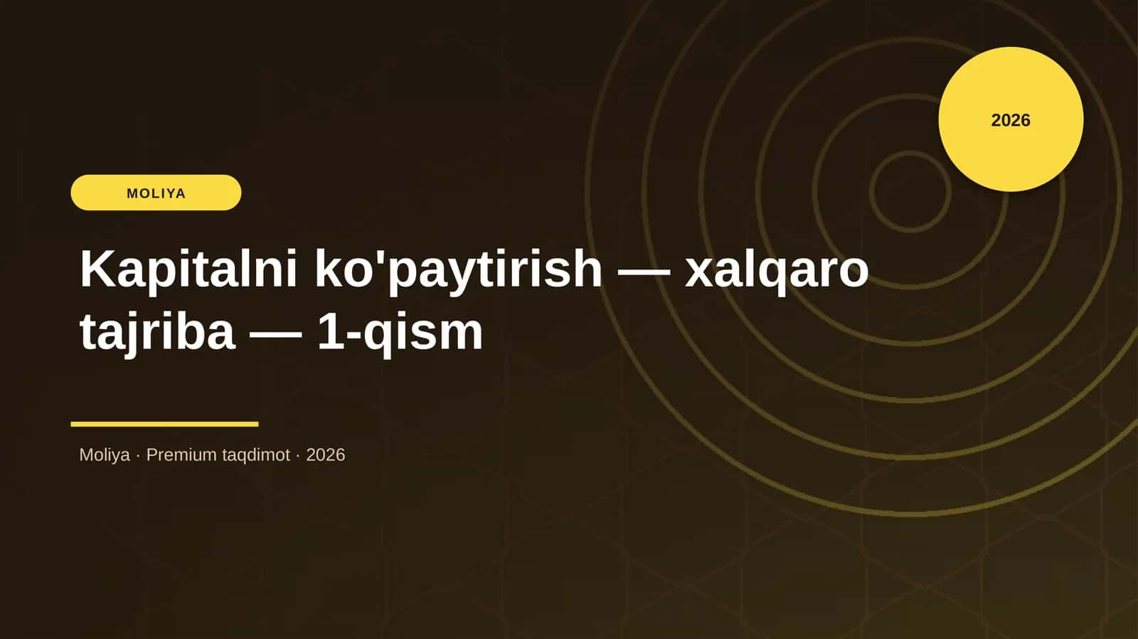 Kapitalni ko'paytirish — xalqaro tajriba — 1-qism