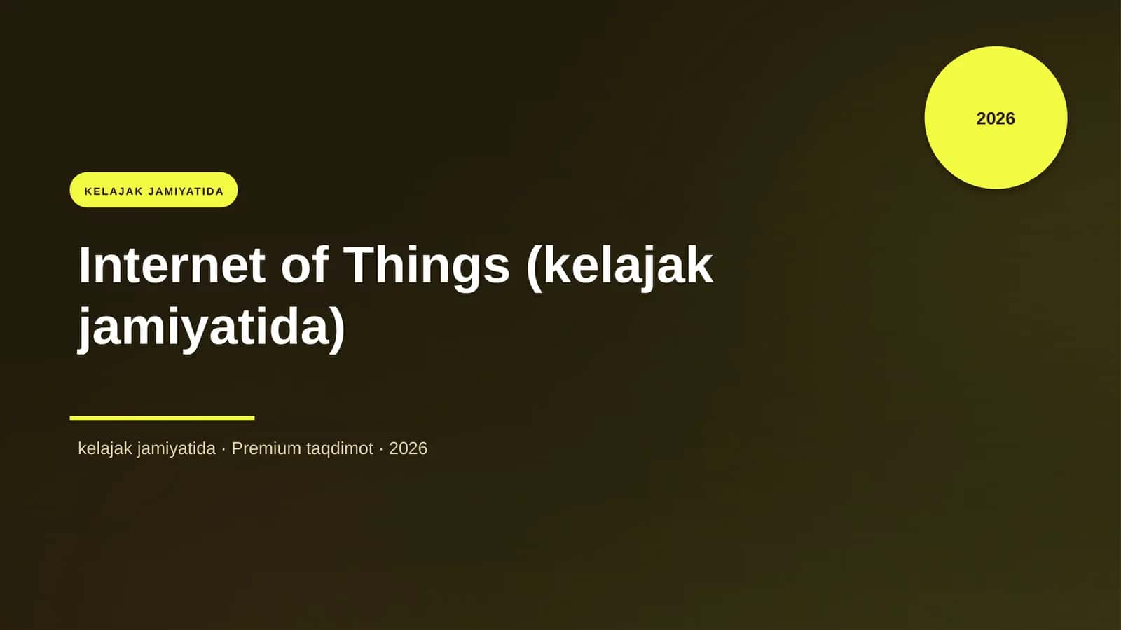 Internet of Things (kelajak jamiyatida)