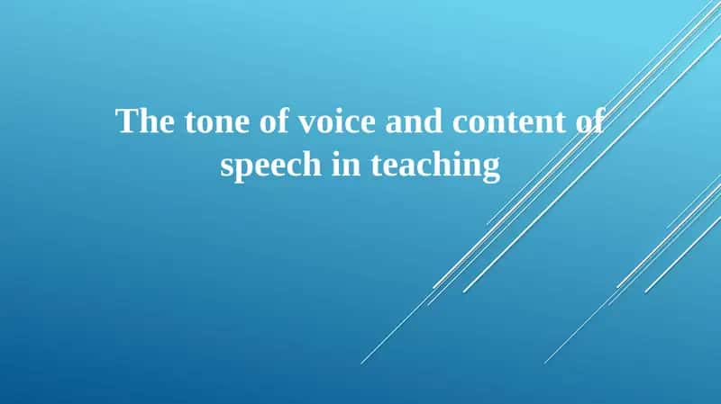 The Power of Voice: Tone and Content in Teaching