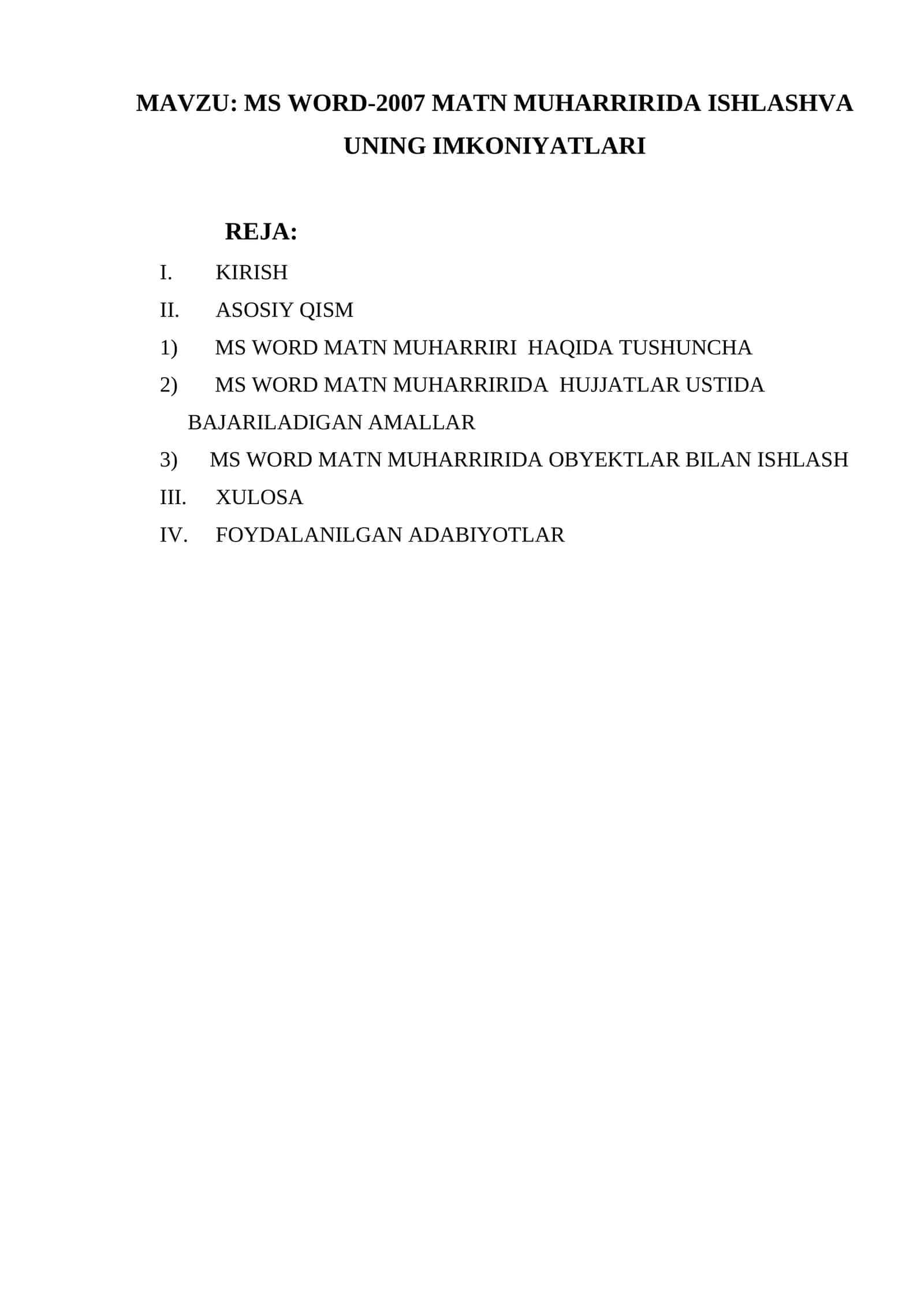 MS WORD-2007 MATN MUHARRIRIDA ISHLASHVA UNING IMKONIYATLARI
