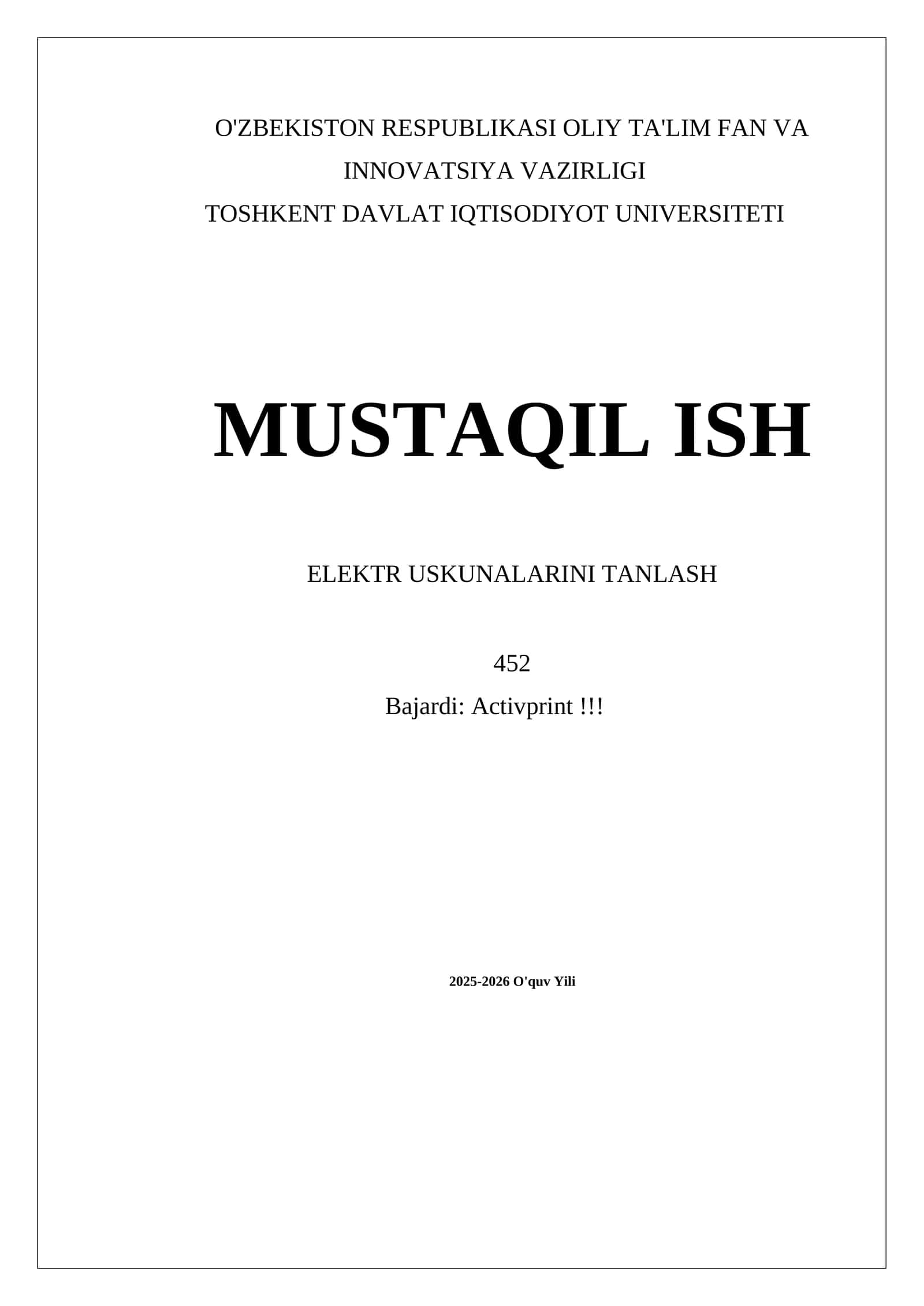 MUSTAQIL ISH ELEKTR USKUNALARINI TANLASH