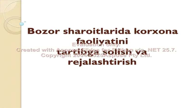 Bozor sharoitlarida korxona faoliyatini tartibga solish va rejalashtirish