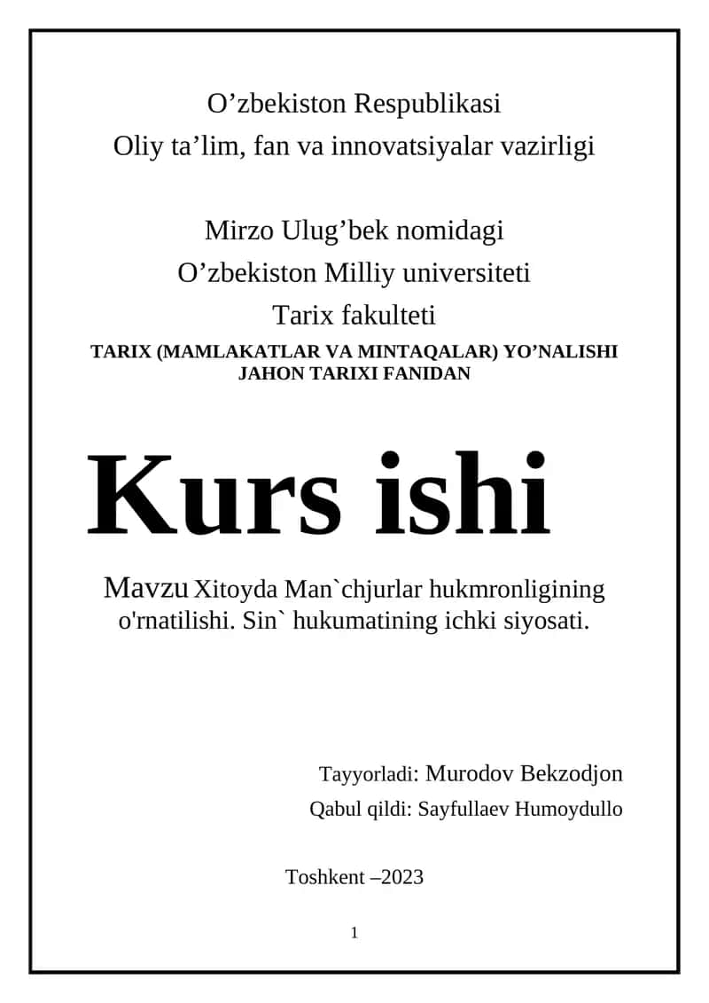 Xitoyda Man`chjurlar hukmronligining o'rnatilishi. Sin` hukumatining ichki siyosati