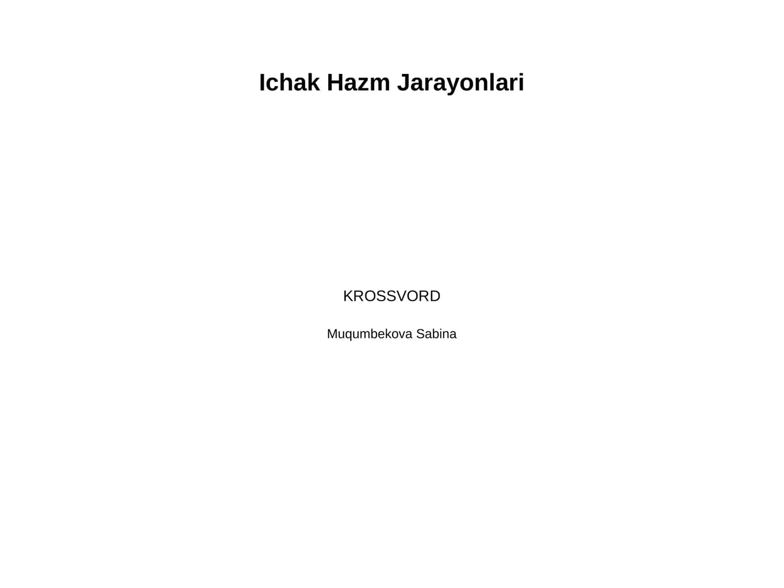 Ingichka va yo'g'on ichakda ovqat hazm bo'lishi.
