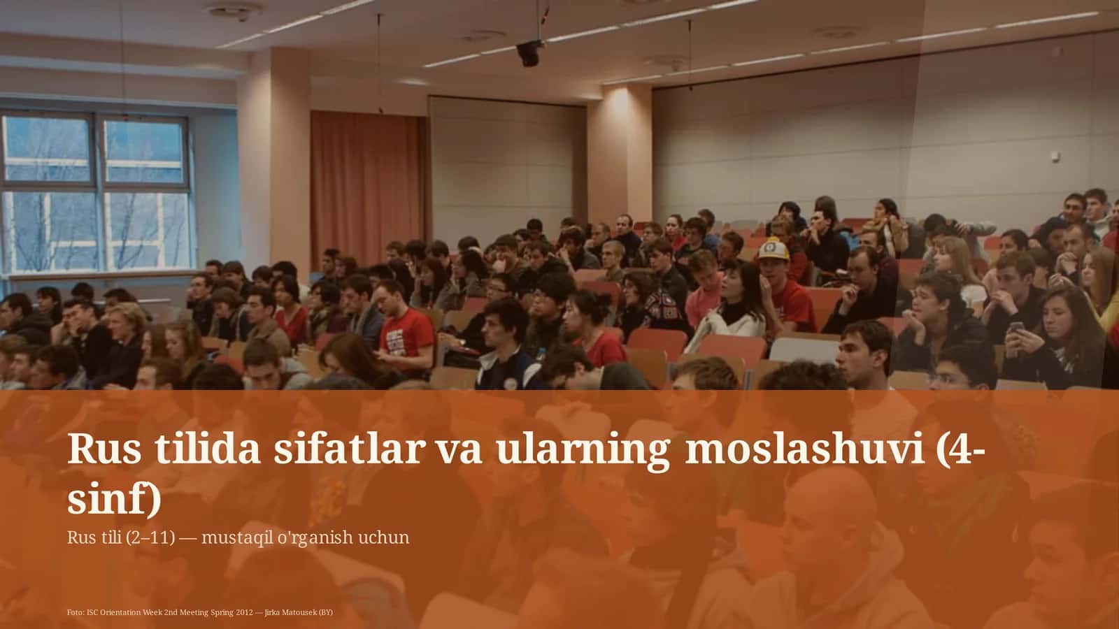 Rus tilida sifatlar va ularning moslashuvi (4-sinf)
