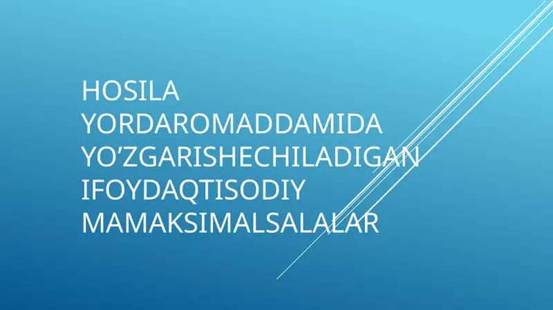 Hosila yordamidayo’zgarishechiladigan ifoydaqtisodiymamaksimalsalalar