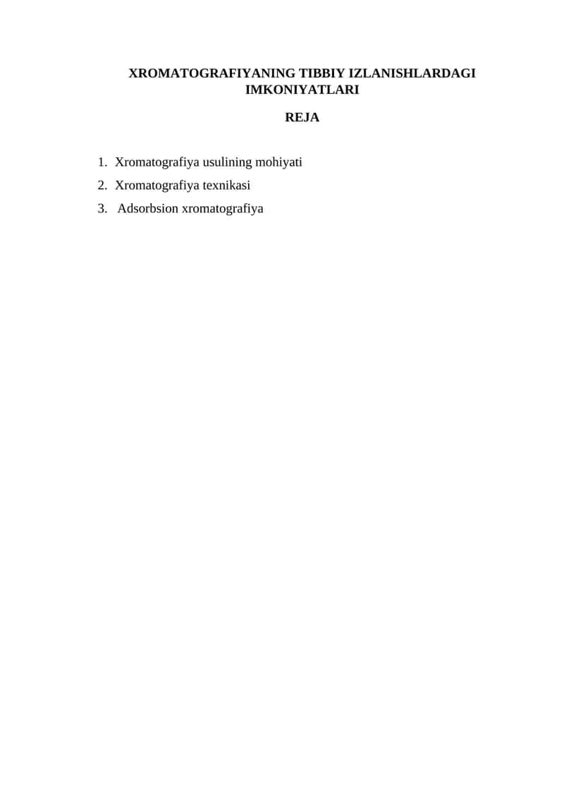 XROMATOGRAFIYANING TIBBIY IZLANISHLARDAGI IMKONIYATLARI