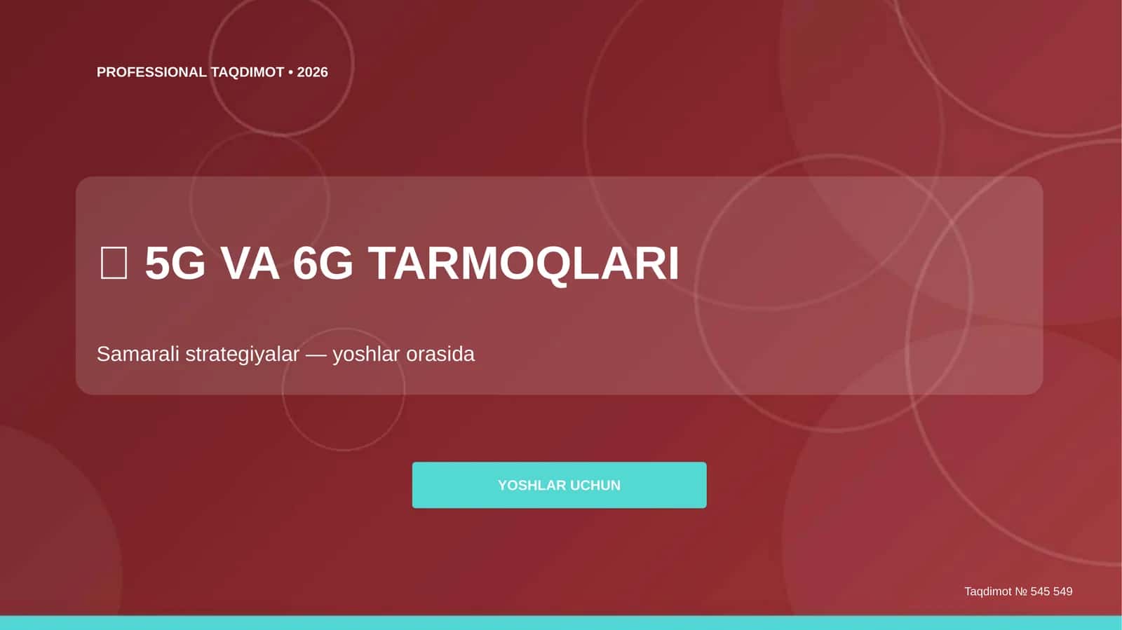 5G va 6G tarmoqlari: samarali strategiyalar (yoshlar orasida)