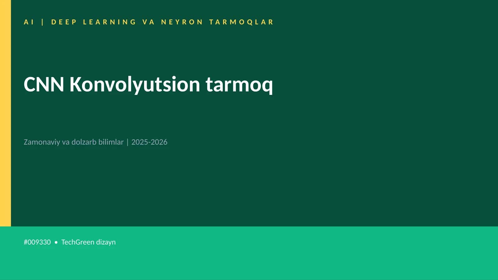 AI | DEEP LEARNING VA NEYRON TARMOQLAR