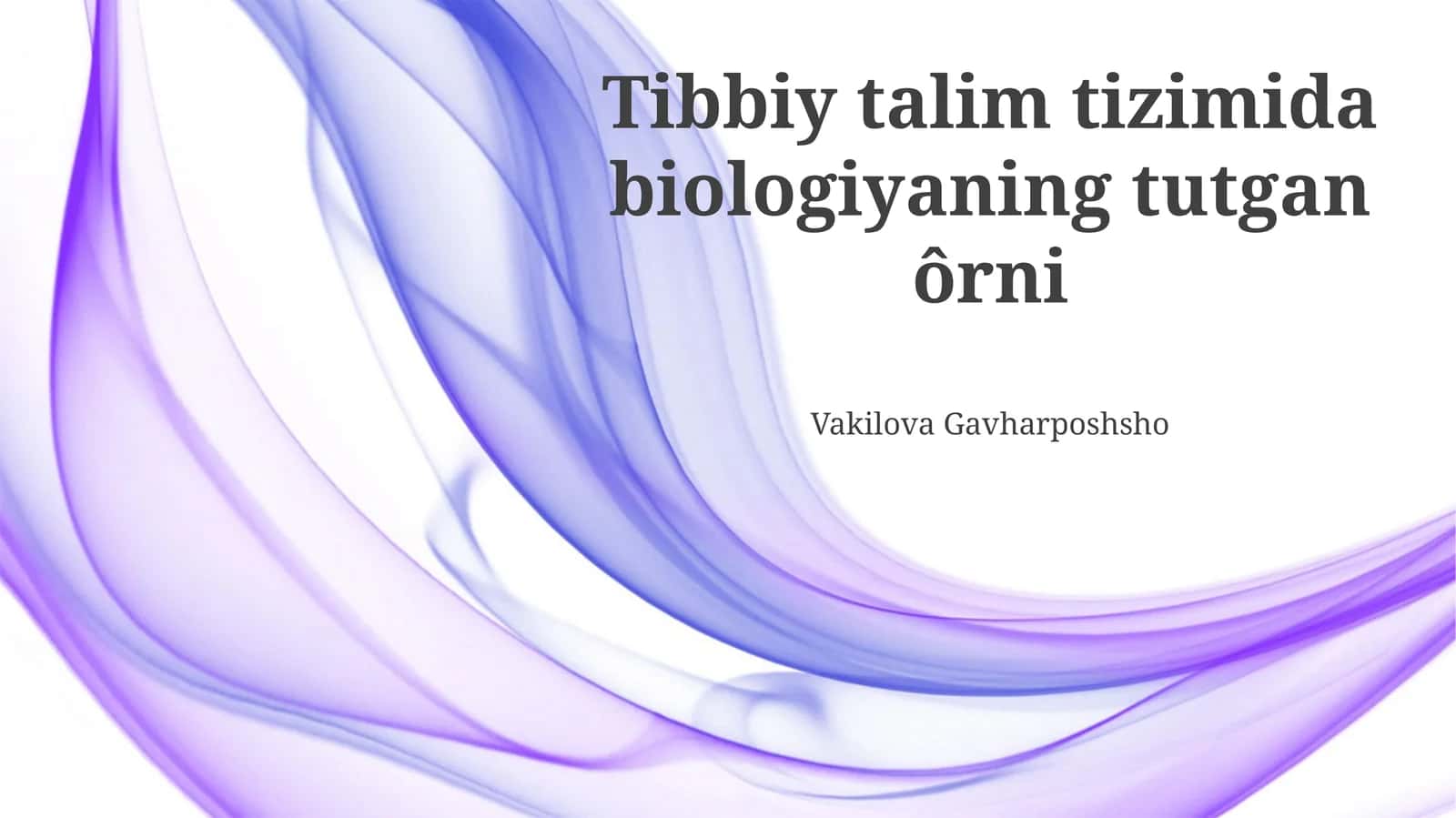 Biologiyaning Tibbiyot Tibb Shifobadagi O'rni