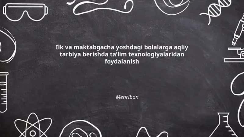 Aqliy Tarbiya Texnologiyalari