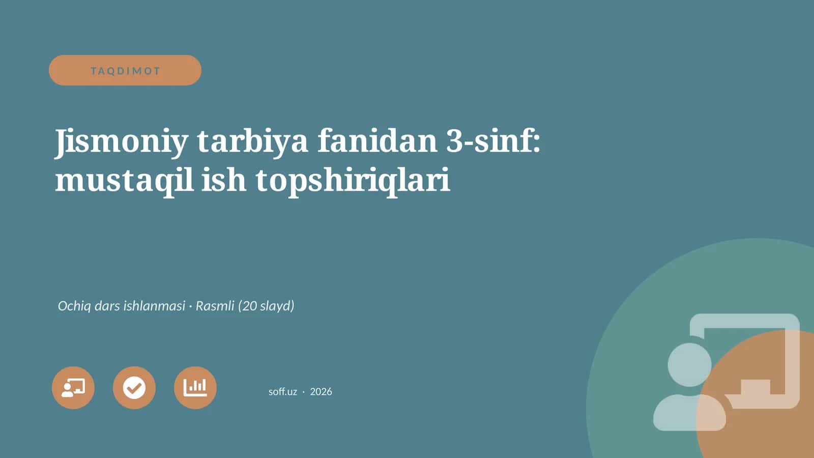 Jismoniy tarbiya fanidan 3-sinf: mustaqil ish topshiriqlari