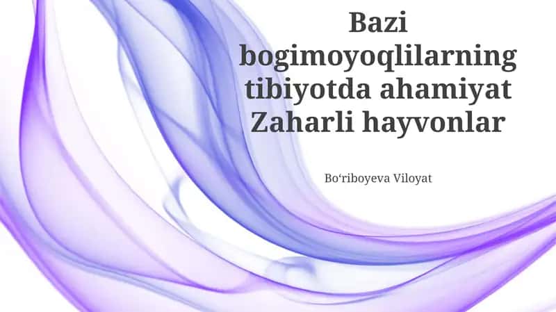 Zaharli Buğimoyoqlilarning Tibbiyotdagi Ahamiyati