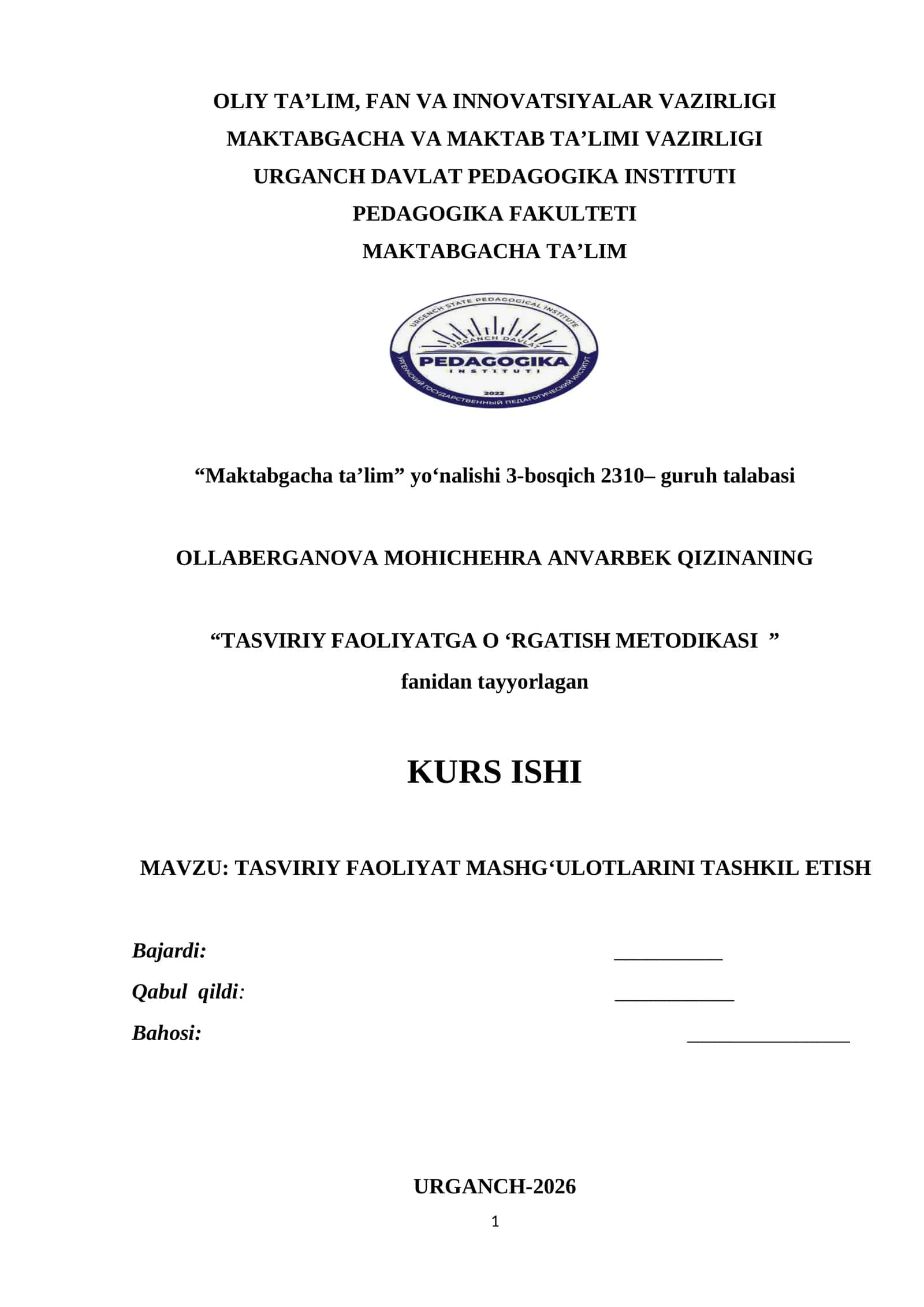 TASVIRIY FAOLIYAT MASHG‘ULOTLARINI TASHKIL ETISH