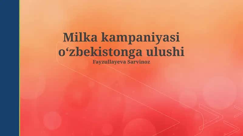 Milka kampaniyasi oʻzbekistonga ulushi