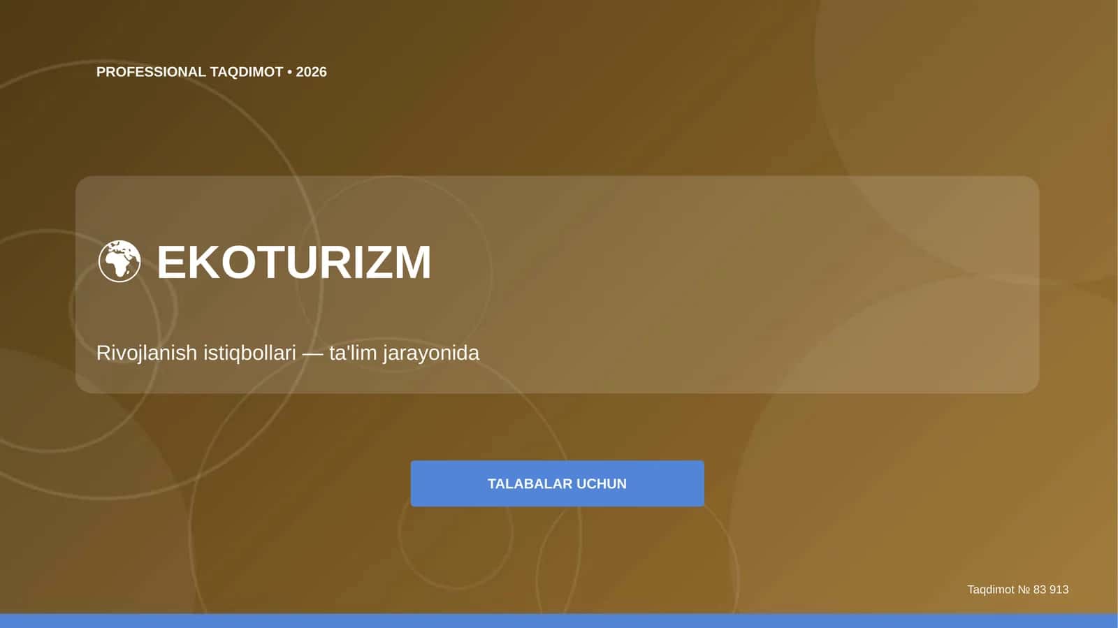 Ekoturizm: rivojlanish istiqbollari (ta'lim jarayonida)
