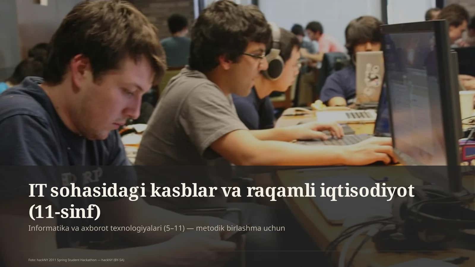 Informatika va axborot texnologiyalari (5–11) — metodik birlashma uchun